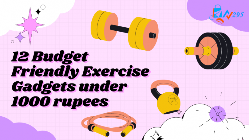 Exercise gadgets under 1000 15.09.21 -