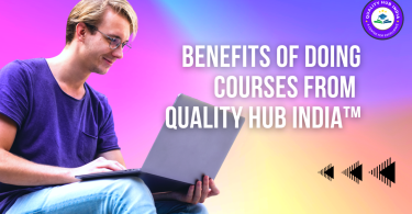 Quality HUB India Courses